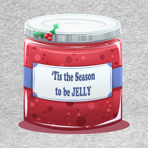 'Tis the Season to be Jelly Christmas pun by Art by Angele G